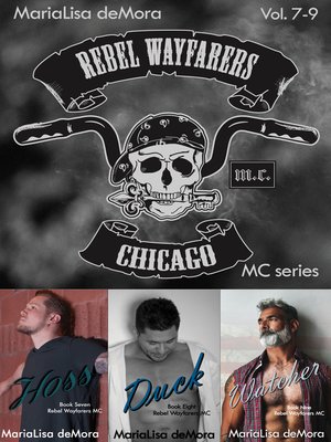 cover image of Rebel Wayfarers MC Volume 7-9